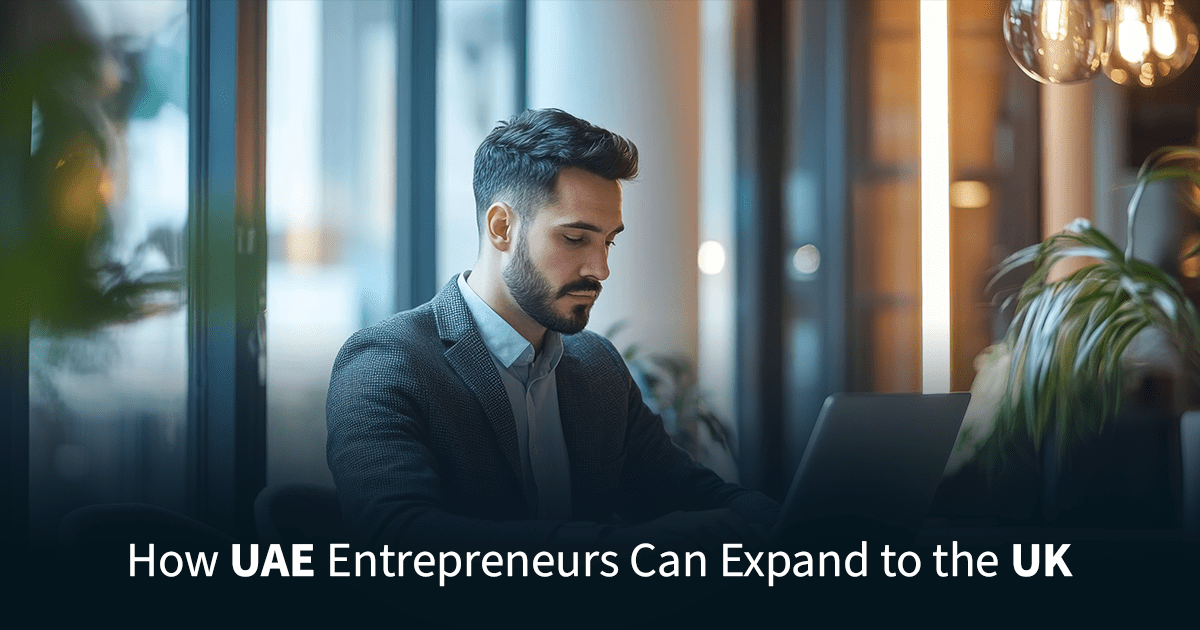 Image for How UAE Entrepreneurs Can Expand to the UK  Post