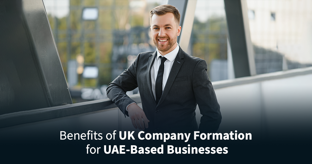 Image for Benefits of UK Company Formation for UAE-Based Businesses Post